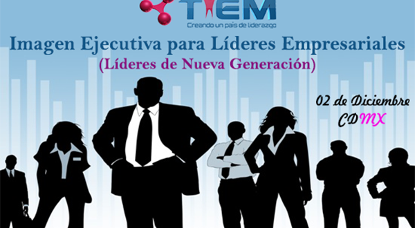 Imagen Ejecutiva, Protocolo de Negocios, Líder, Líderes